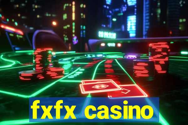 fxfx casino